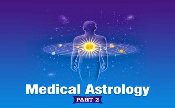 Medical Astrology - Part 2 - FREE Astrology Lesson