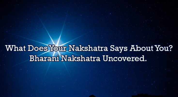 Bharani Nakshathra - Vedic Astrology Blog