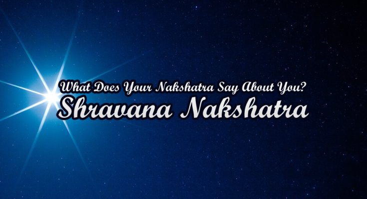 Shravana Nakshatra - Get Free Panchanga - Vedic astrology blog