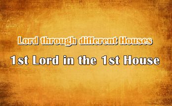 1st Lord in the 1st House