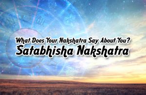 Satabhisha Nakshatra - Vedic Astrology Blog