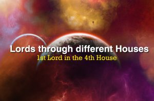 1st Lord in the 4th House