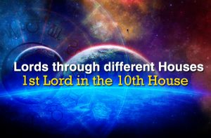 1st Lord in the 10th house