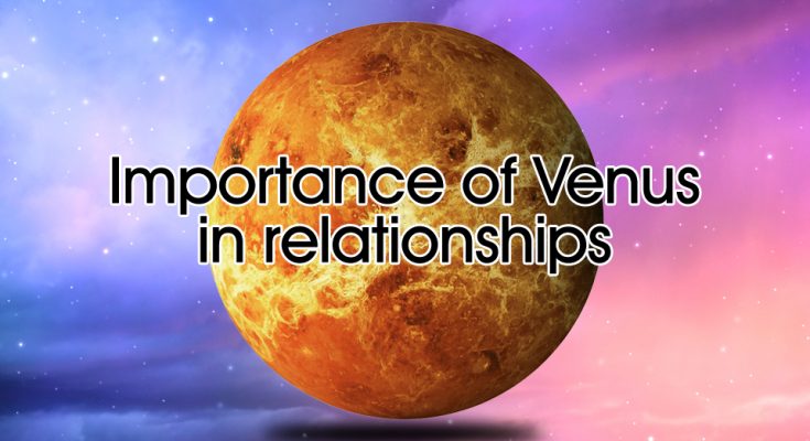 Importance of Venus in Relationships