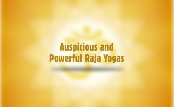 Auspicious and powerful raja yogas