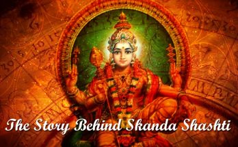 The story behind skanda shashti