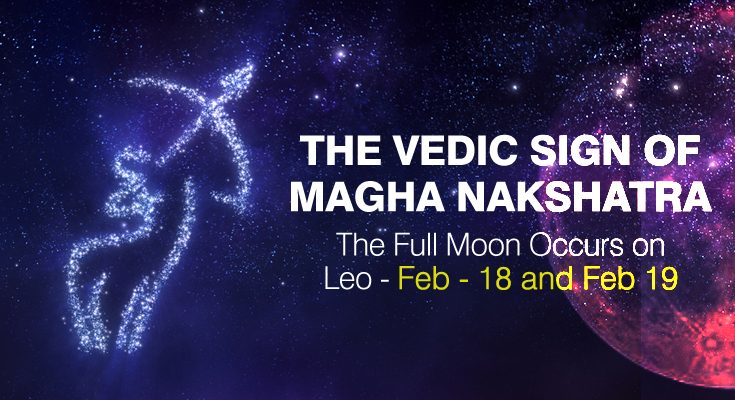 Vedic Sign of Magha Nakshatra - Full Occurs on Leo