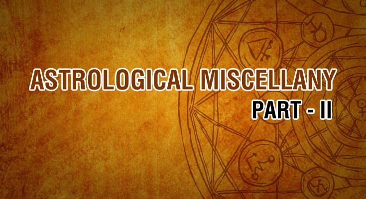Astrological Miscellany Part 2