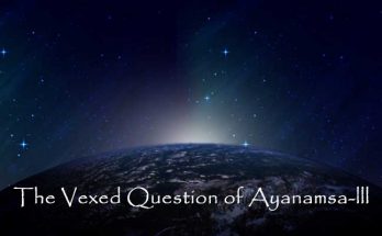 Vexed Questions for Ayanamsa - Modern Astrology Updates
