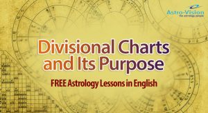 Divisional Charts - Vedic Astrology Lessons